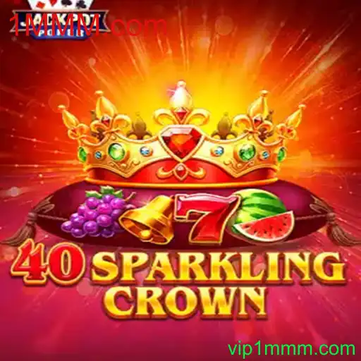 40SparklingCrown: Descubra o Encanto do Jogo de Estratégia e Sorte