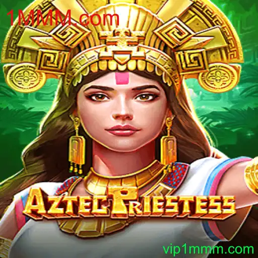 Descubra o Fascinante Mundo de AztecPriestess