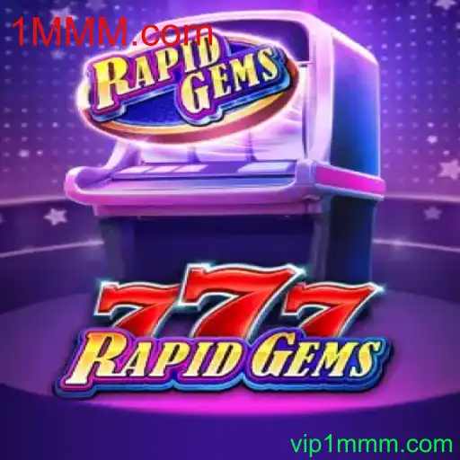 Explorando o Fenômeno de RapidGems777 e Sua Conexão com 1MMM.com